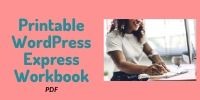 Printable WordPress Express Workbook